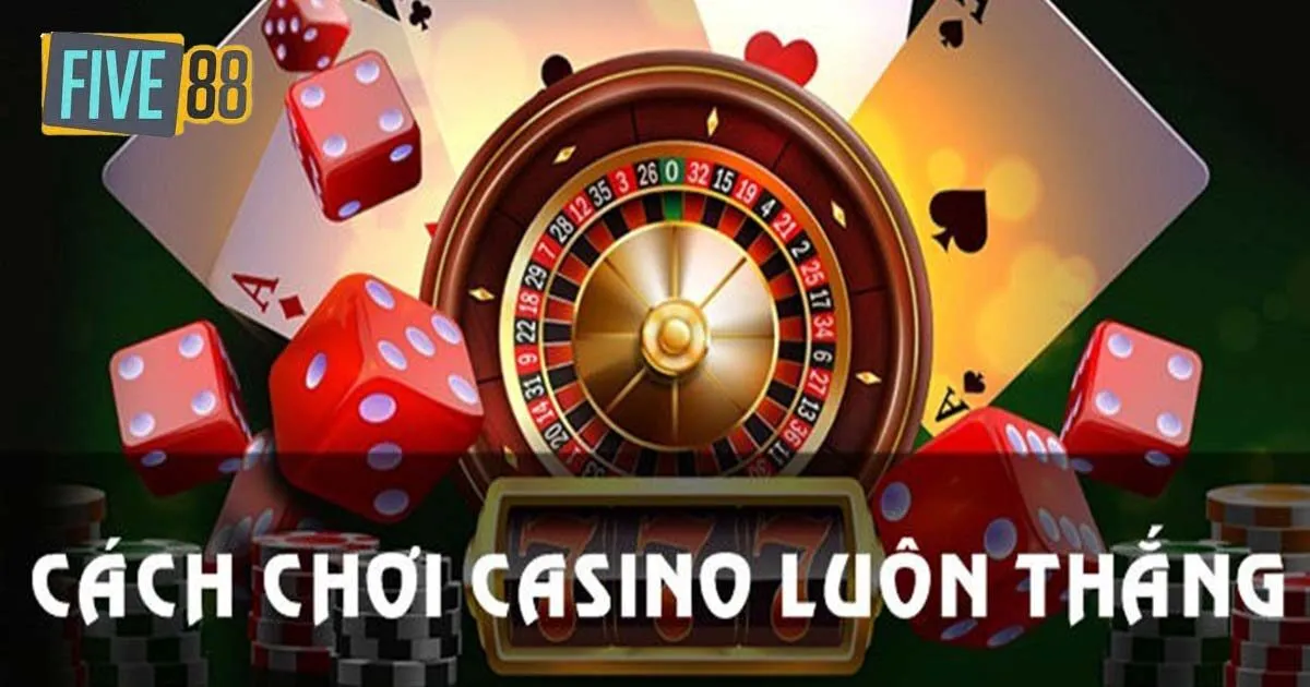 Bật mí cách chơi casino Five88 giúp bạn thắng lớn