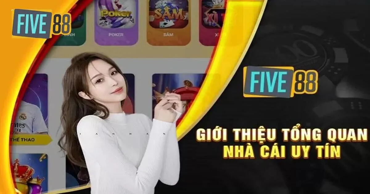 Giới thiệu về Five88 tổng quan