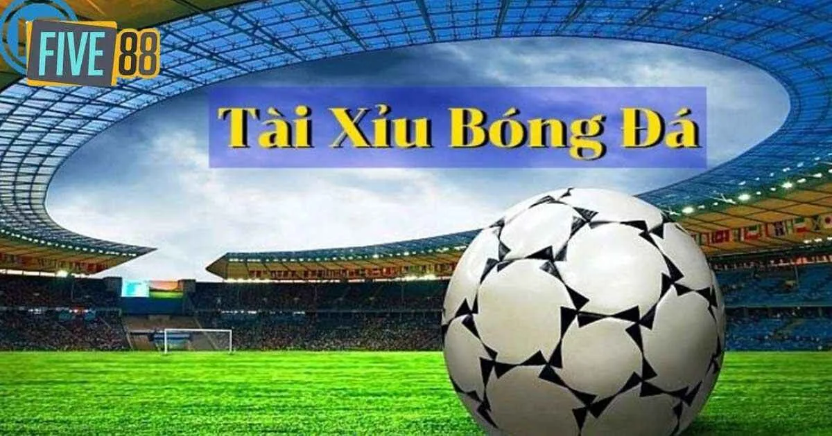 Tài xỉu trong bóng đá Five88 như thế nào?